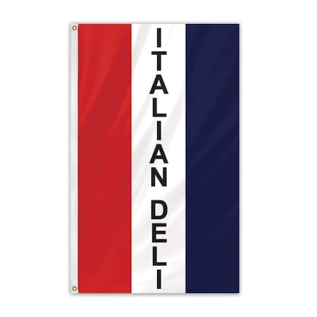 Global Flags Unlimited Italian Deli Message Flag 3'x5' Vertical Flag 204905